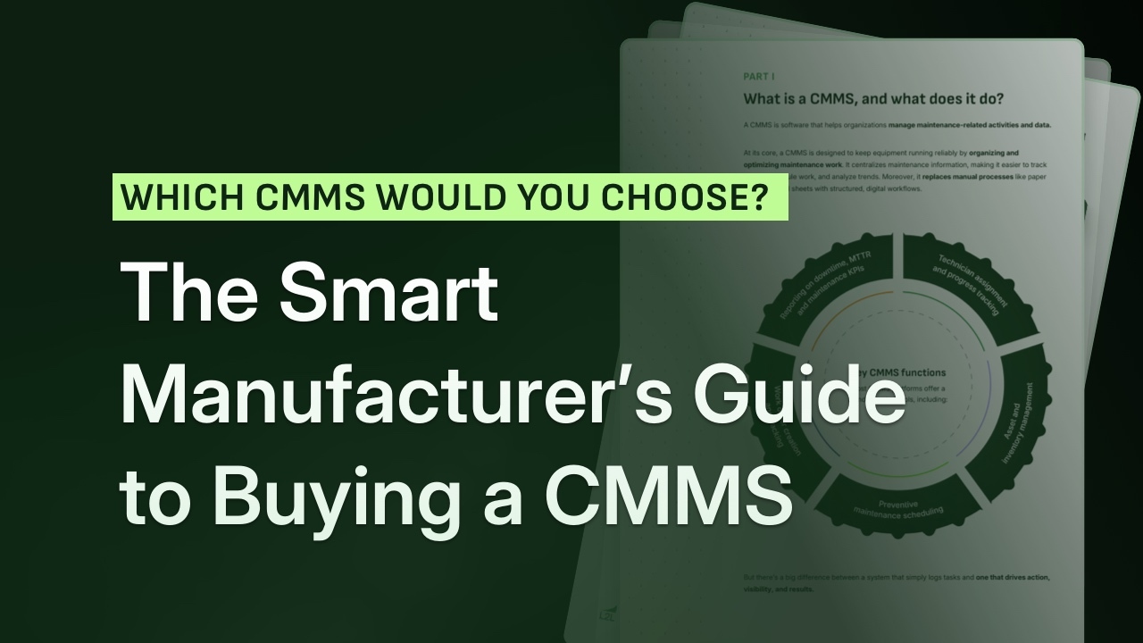 Need a New CMMS? Start with Our Free Buyer's Guide.